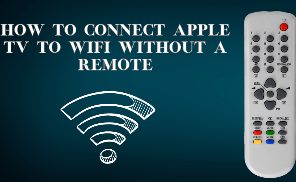 "Image showing the step-by-step process of connecting Apple TV to WiFi without using a remote control. Helpful tutorial for Apple TV users